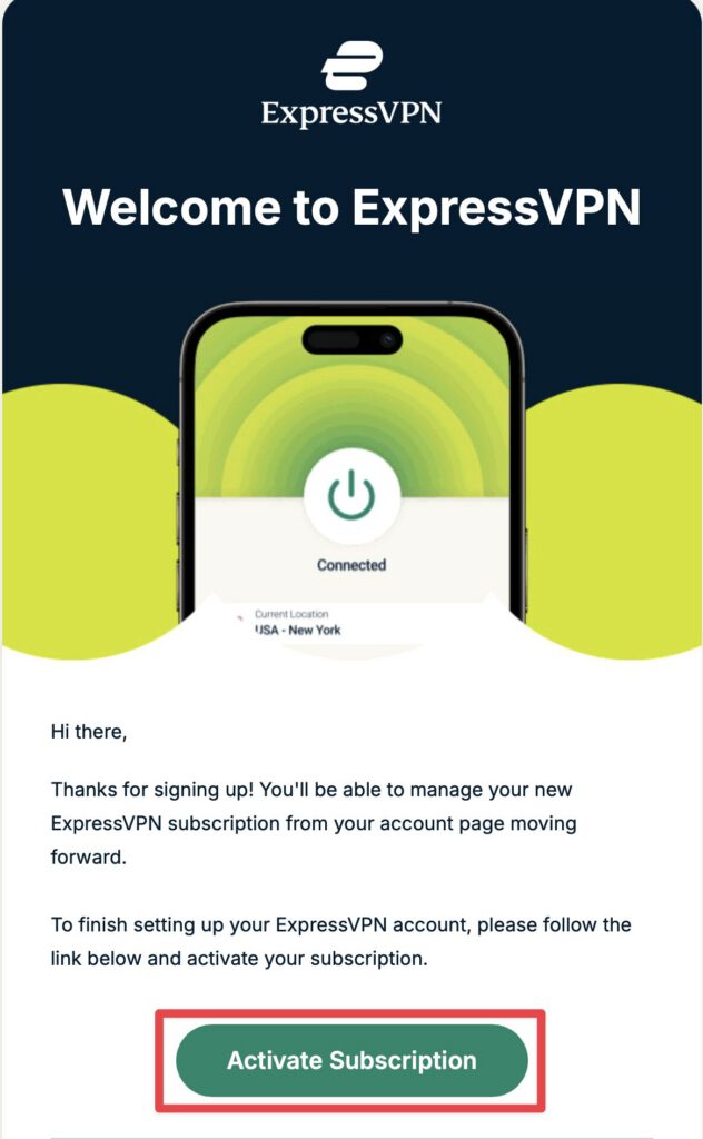 ExpressVPNのウェルカムメール画面。中央にスマートフォンのVPN接続画面が表示され、下部に「Activate Subscription（サブスクリプションを有効化）」ボタンがある。